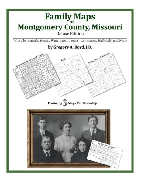 Cover for Gregory A. Boyd J.d. · Family Maps of Montgomery County, Missouri (Pocketbok) (2010)
