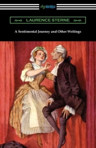 Cover for Laurence Sterne · A Sentimental Journey and Other Writings (Paperback Bog) (2021)
