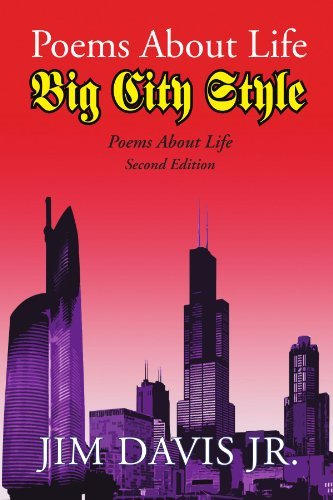 Cover for Jim Davis · Poems About Life Big City Style: Poems About Life Second Edition (Paperback Book) (2010)