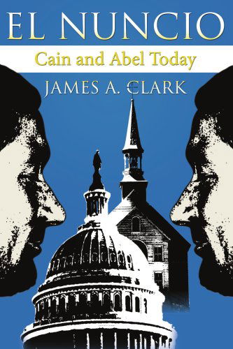 Cover for James Clark · El Nuncio (Paperback Book) (2006)