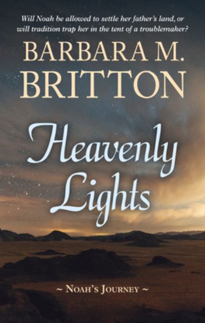 Cover for Barbara M. Britton · Heavenly Lights Noah's Journey (Book) (2021)