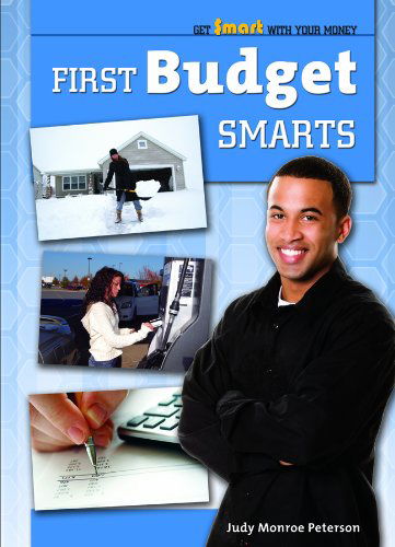 Cover for Judy Monroe Peterson · First Budget Smarts (Get Smart with Your Money) (Hardcover Book) (2009)