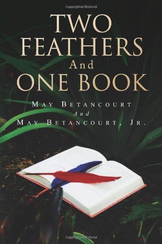 Cover for May Betancourt Jr. · Two Feathers and One Book (Paperback Bog) (2008)