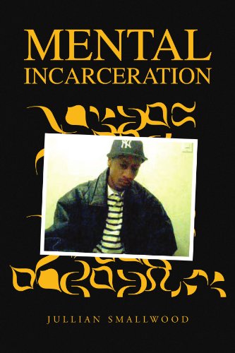 Cover for Jullian Smallwood · Mental Incarceration (Paperback Book) (2009)