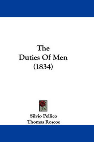 Cover for Silvio Pellico · The Duties of men (1834) (Hardcover Book) (2008)