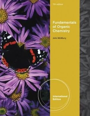Fundamentals of Organic Chemistry, International Edition - McMurry, John (Cornell University) - Bücher - Cengage Learning, Inc - 9781439049730 - 12. Januar 2010