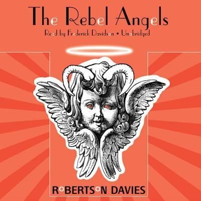 Cover for Robertson Davies · The Rebel Angels (CD) (2012)