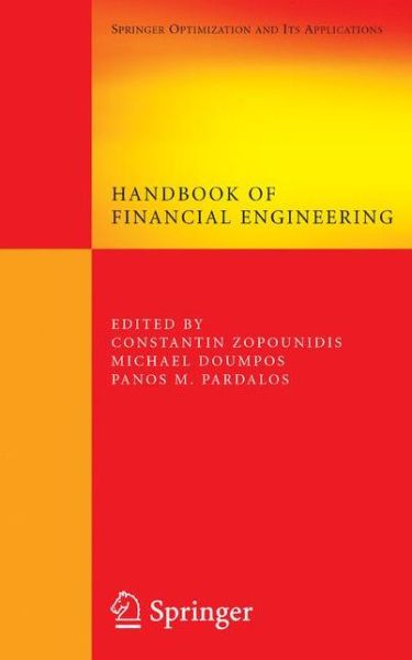 Cover for Constantin Zopounidis · Handbook of Financial Engineering - Springer Optimization and Its Applications (Paperback Book) (2011)