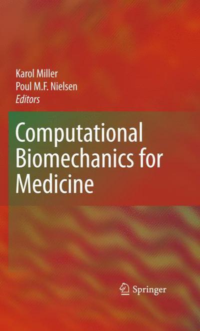 Cover for Karol Miller · Computational Biomechanics for Medicine (Hardcover Book) [2010 edition] (2010)