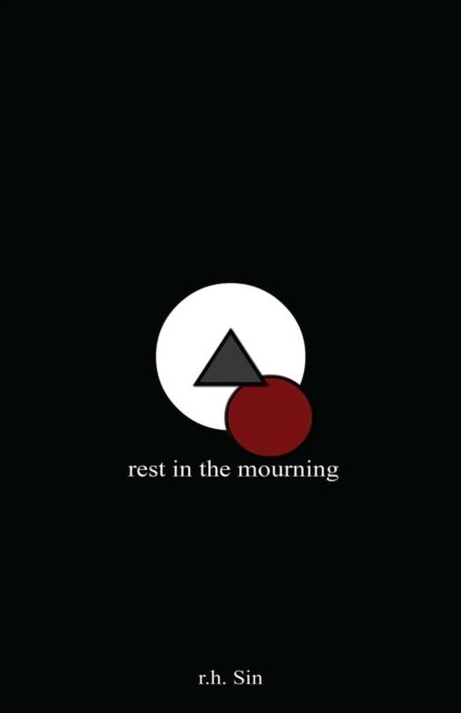 Cover for R.h. Sin · Rest in the Mourning (Hardcover Book) (2017)