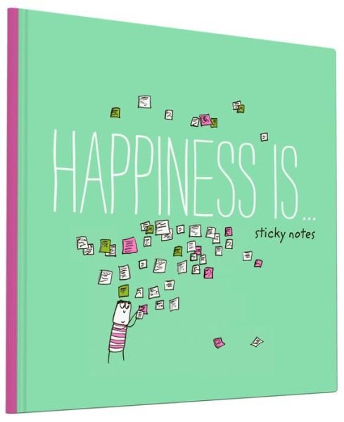Happiness Is... Sticky Notes - Happiness Is... - Lisa Swerling - Kirjat - Chronicle Books - 9781452145730 - tiistai 4. elokuuta 2015