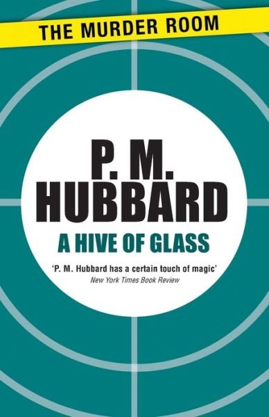 Cover for P. M. Hubbard · A Hive of Glass - Murder Room (Paperback Book) (2013)