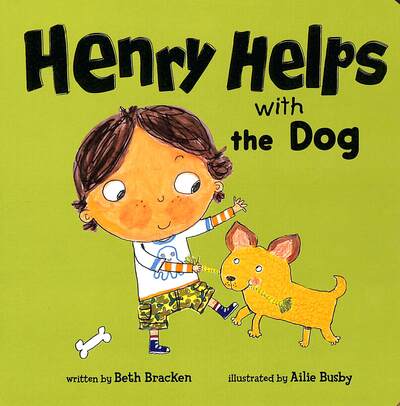 Cover for Bracken, Beth (VP of Publishing) · Henry Helps with the Dog - Henry Helps (Board book) (2020)