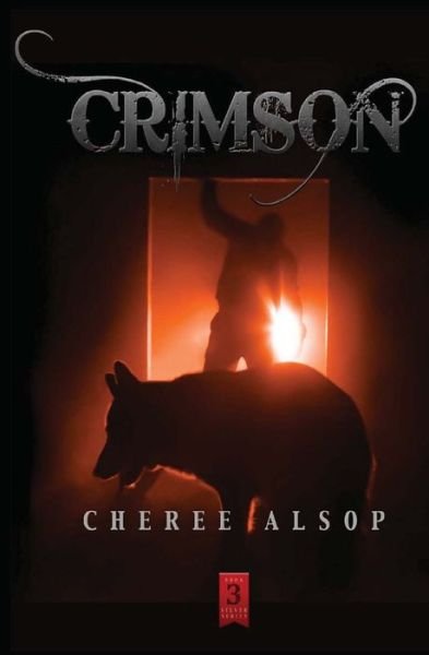 Cover for Cheree Lynn Alsop · Crimson The Silver Series Book 3 (Pocketbok) (2012)