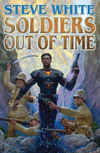 Cover for Steve White · Soldiers Out of Time (Taschenbuch) (2016)
