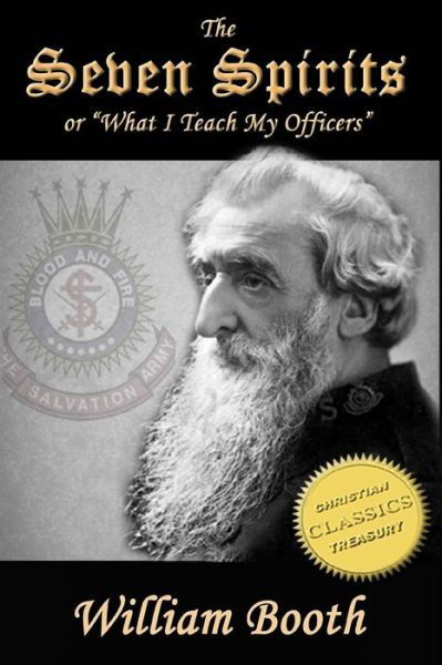 Cover for William Booth · The Seven Spirits: What I Teach My Officers (Paperback Bog) (2013)