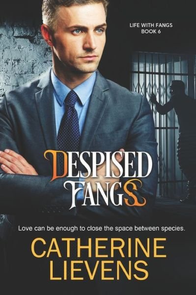 Cover for Catherine Lievens · Despised Fangs (Paperback Book) (2021)