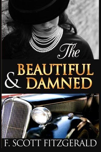 Cover for F. Scott Fitzgerald · The Beautiful and Damned (Paperback Book) (2013)