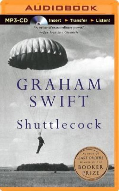 Cover for Graham Swift · Shuttlecock (MP3-CD) (2014)