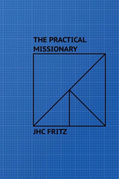 Cover for Rev John Hc Fritz · The Practical Missionary (Paperback Book) (2013)