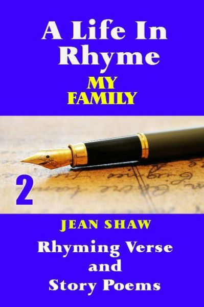 Cover for Jean Shaw · A Life in Rhyme - My Family: Rhyming Verse and Story Poems (Paperback Bog) (2014)