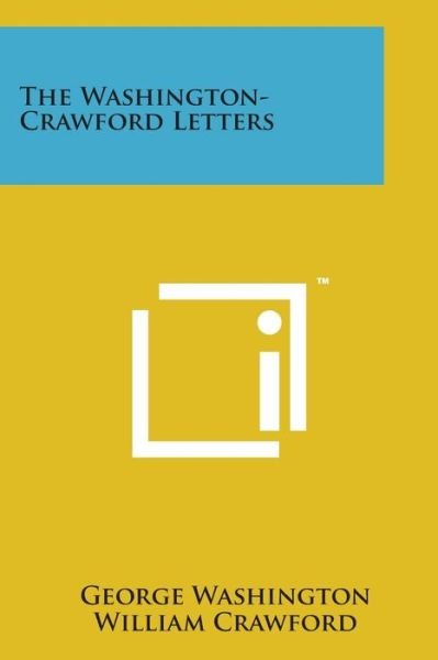 Cover for George Washington · The Washington-crawford Letters (Taschenbuch) (2014)