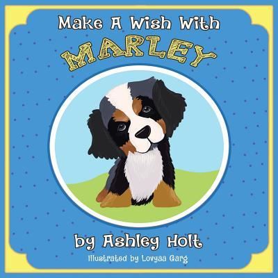 Cover for Ashley Holt · Make a Wish with Marley (Paperback Book) (2017)