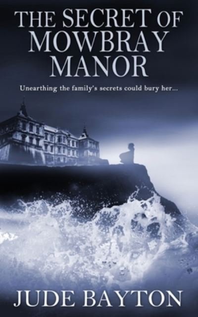 Cover for Jude Bayton · Secret of Mowbray Manor (Book) (2020)