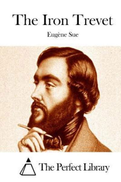 Cover for Eugene Sue · The Iron Trevet (Paperback Book) (2015)