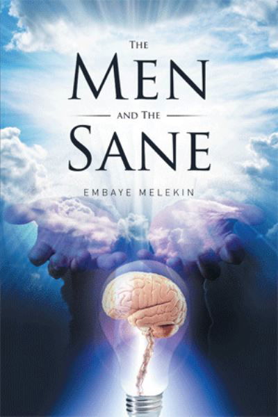 Cover for Embaye Melekin · The men and the Sane (Hardcover bog) (2015)