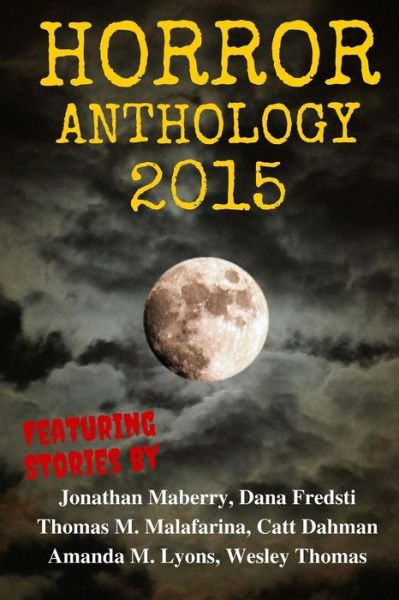 Cover for Dana Fredsti · Horror Anthology 2015 (Paperback Book) (2015)