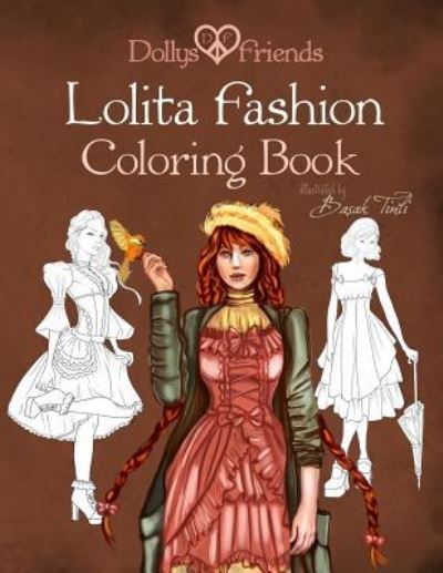 Cover for Dollys and Friends · Lolita Fashion Coloring Book Dollys and Friends (Taschenbuch) (2015)