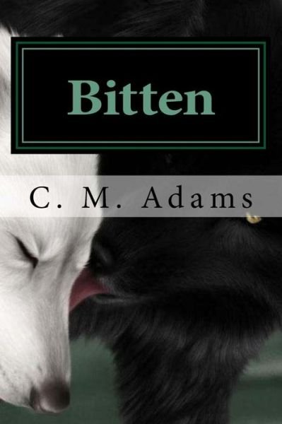 Cover for C M Adams · Bitten (Pocketbok) (2016)