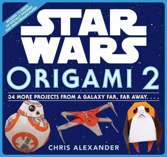 Star Wars Origami 2: 34 More Projects from a Galaxy Far, Far Away. . . . - Chris Alexander - Książki - Workman Publishing - 9781523508730 - 13 października 2020