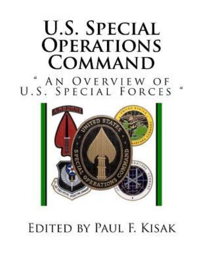 Cover for Paul F Kisak · U.S. Special Operations Command (Taschenbuch) (2016)