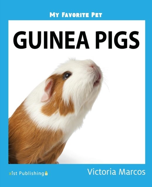 Cover for Victoria Marcos · My Favorite Pet Guinea Pigs (Paperback Bog) (2018)