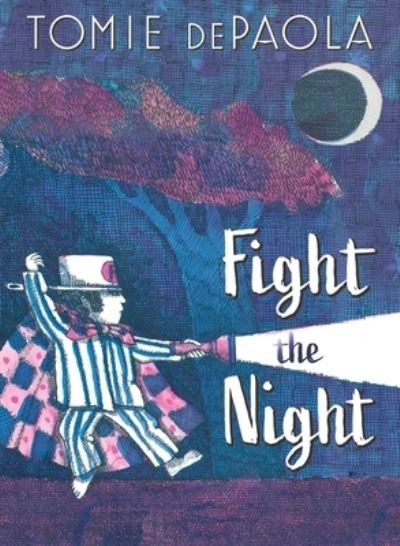 Cover for Tomie DePaola · Fight the Night (Book) (2020)