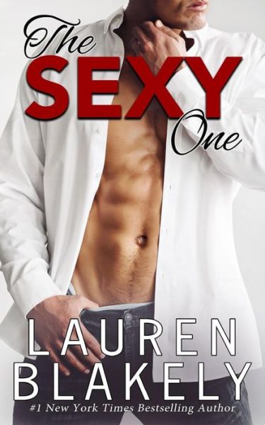 Cover for Lauren Blakely · The Sexy One (Paperback Book) (2016)