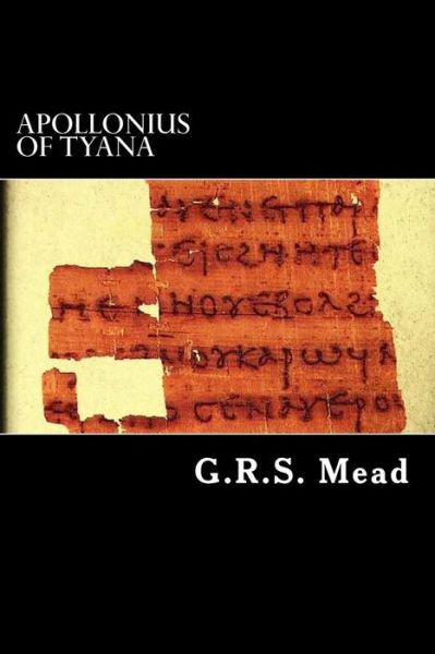 Cover for G R S Mead · Apollonius of Tyana (Paperback Book) (2016)