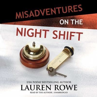 Cover for Lauren Rowe · Misadventures on the Night Shift (CD) (2017)