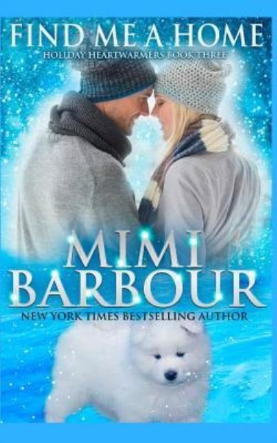 Cover for Mimi Barbour · Find me a Home (Paperback Book) (2016)
