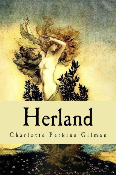 Cover for Charlotte Perkins Gilman · Herland (Paperback Bog) (2017)
