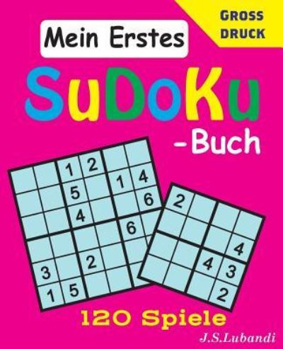 Cover for J S Lubandi · Mein Erstes Sudoku-Buch (Paperback Book) (2017)