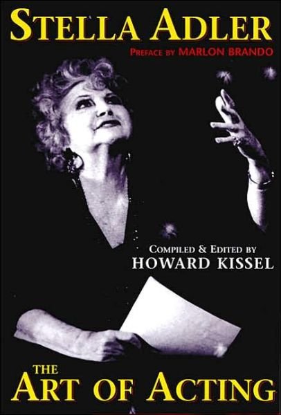 Cover for Howard Kissel · Stella Adler: The Art of Acting - Applause Books (Hardcover Book) (2000)