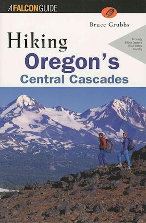 Cover for Bruce Grubbs · Hiking Oregon's Central Cascades - Regional Hiking (MISC) (1999)