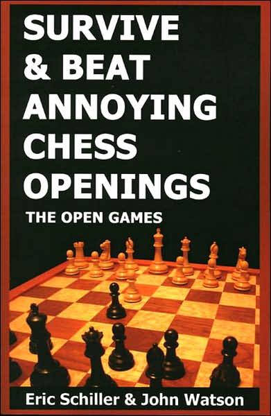 Cover for John Watson · Chess books: Survive / Beat Annoying Opening (Book) (2003)