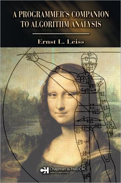Ernst L. Leiss · A Programmer's Companion to Algorithm Analysis (Paperback Book) (2006)
