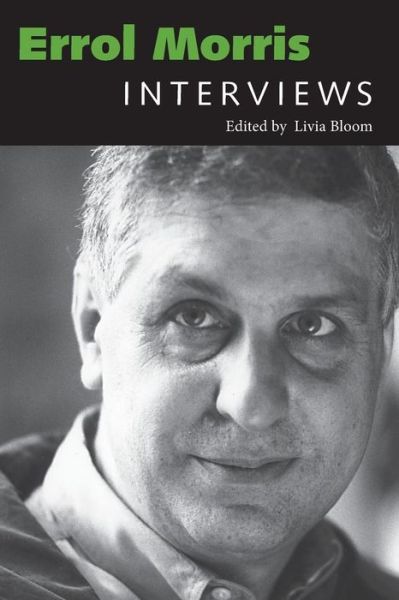 Cover for Livia Bloom · Errol Morris: Interviews - Conversations with Filmmakers Series (Paperback Book) (2009)