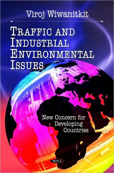 Cover for Viroj Wiwanitkit · Traffic &amp; Industrial Environmental Issues: New Concerns for Developing Countries (Paperback Book) (2010)