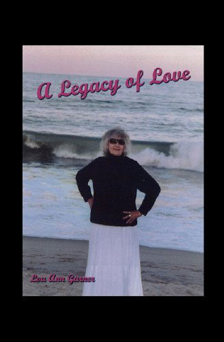 Cover for Lou Ann Garner · A Legacy of Love (Paperback Book) (2011)